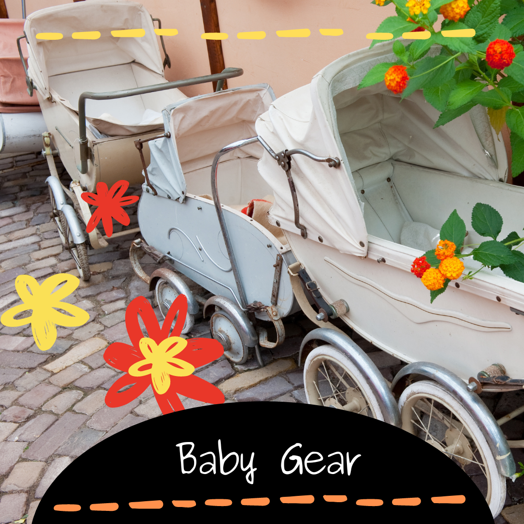 BABY GEAR